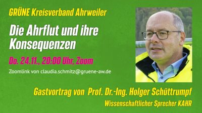 rof. Dr. Holger Schüttrumpf, wissenschaftlicher Sprecher von KAHR, berichtet am 24.11.22 über "Die Ahrflut und ihre Konsequenzen".